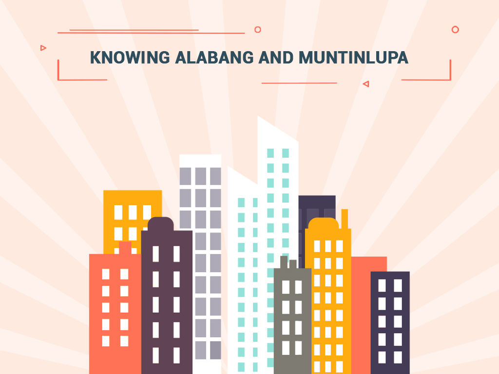 Knowing Alabang and Muntinlupa