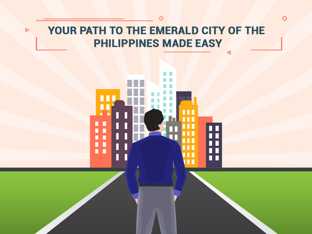 Your Path to the Emerald City of the Philippines Made Easy