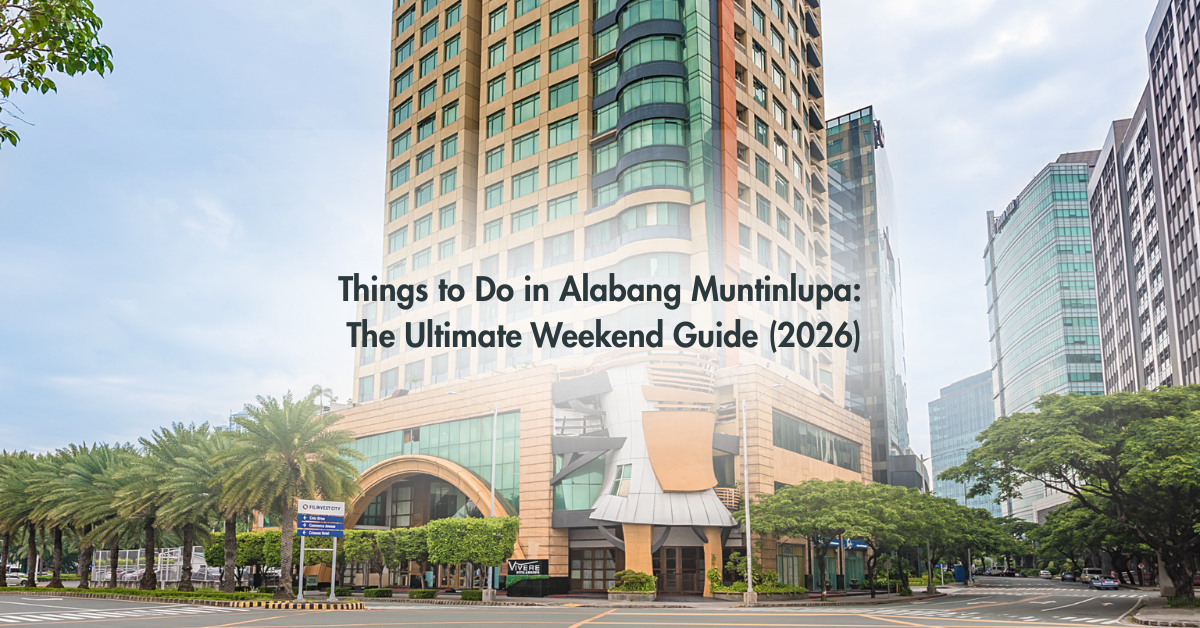 Things to Do in Alabang (2026) | Muntinlupa Weekend Guide | Vivere Hotel